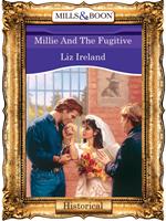 Millie And The Fugitive (Mills & Boon Vintage 90s Modern)