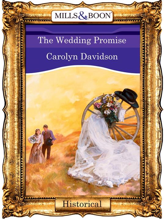 The Wedding Promise (Mills & Boon Vintage 90s Modern)