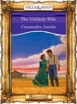 The Unlikely Wife (Mills & Boon Vintage 90s Modern)