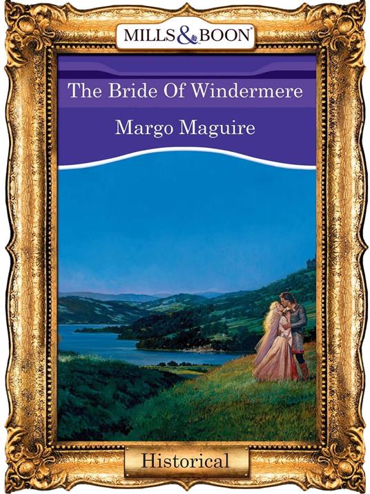 The Bride Of Windermere (Mills & Boon Vintage 90s Modern)