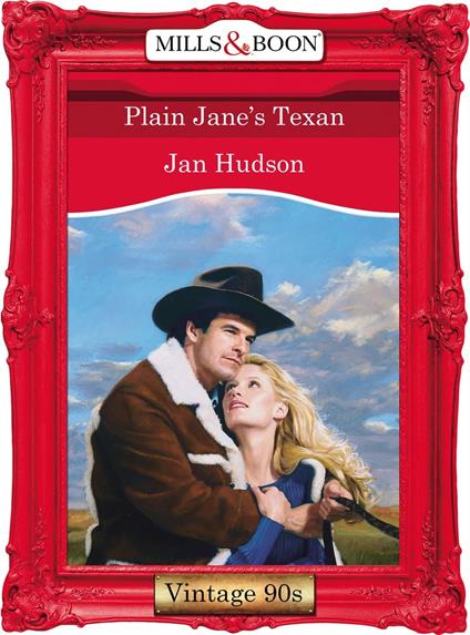 Plain Jane's Texan (Mills & Boon Vintage Desire)