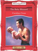 The Baby Blizzard (Mills & Boon Vintage Desire)