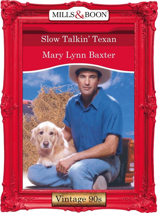 Slow Talkin' Texan (Mills & Boon Vintage Desire)