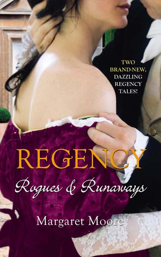Regency: Rogues And Runaways
