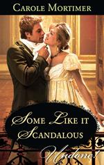 Some Like It Scandalous (Daring Duchesses) (Mills & Boon Historical Undone)