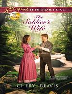 The Soldier's Wife (Mills & Boon Love Inspired Historical)