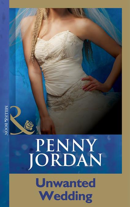 Unwanted Wedding (Mills & Boon Modern)