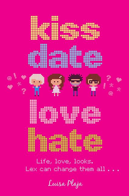 Kiss, Date, Love, Hate - Luisa Plaja - ebook