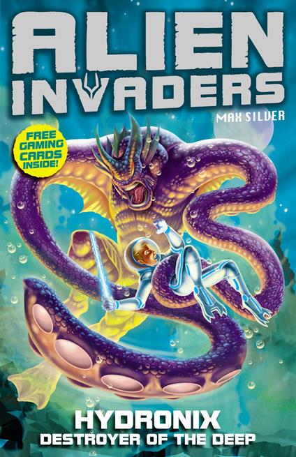 Alien Invaders 4: Hydronix - Destroyer of the Deep - Max Silver - ebook