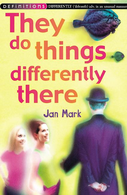 They Do Things Differently There - Jan Mark - ebook