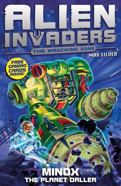 Alien Invaders 8: Minox - The Planet Driller - Max Silver - ebook