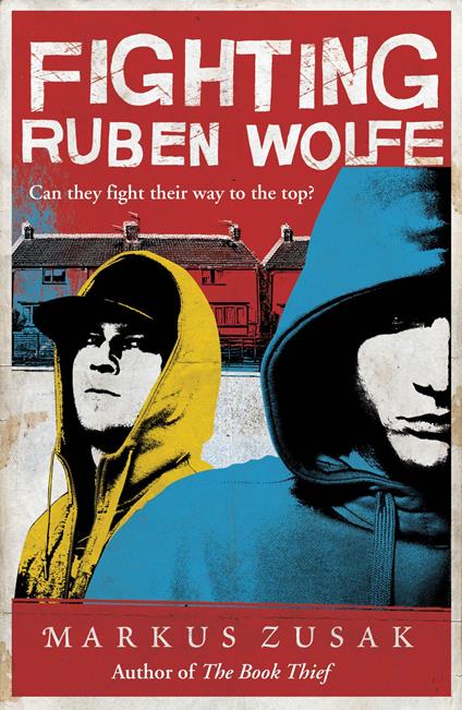 Fighting Ruben Wolfe - Markus Zusak - ebook