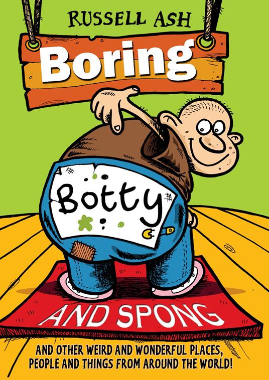 Boring, Botty and Spong - Russell Ash - ebook