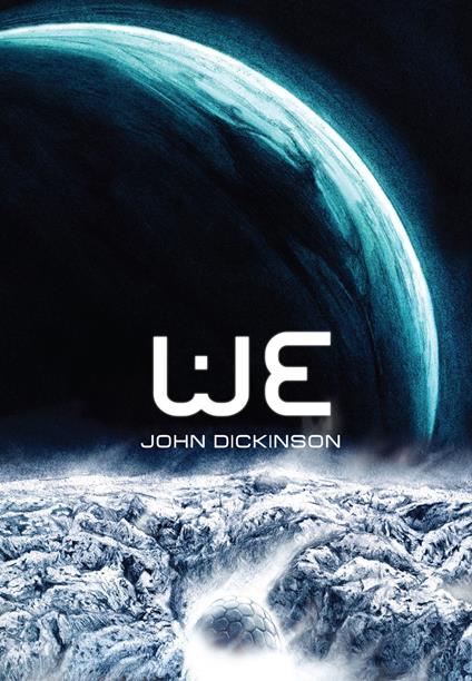 WE - John Dickinson - ebook