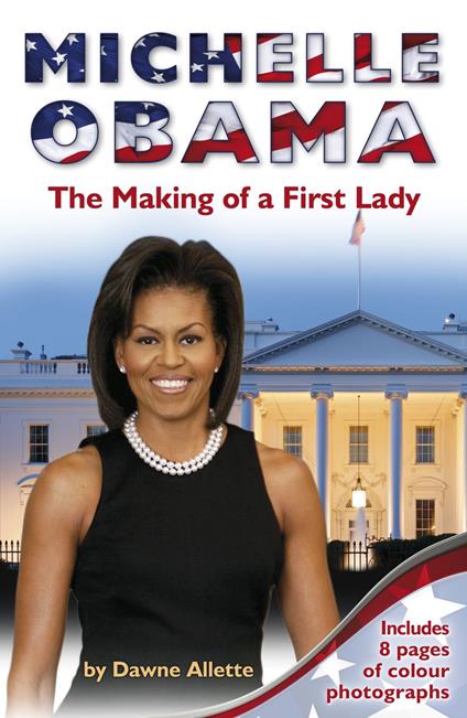 Michelle Obama - Dawne Allette - ebook