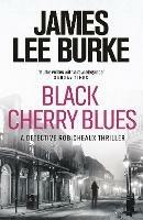 Black Cherry Blues - James Lee Burke - cover