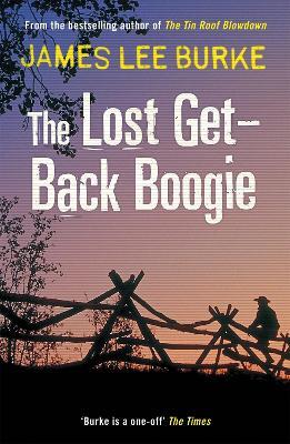 The Lost Get-Back Boogie - James Lee Burke - cover