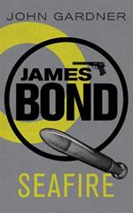 Seafire: A James Bond thriller
