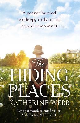 The Hiding Places: A compelling tale of murder and deceit with a twist you won't see coming - Katherine Webb - cover