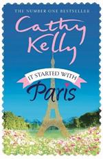It Started With Paris: The heartwarming and romantic story of second chances from the number one bestselling author!