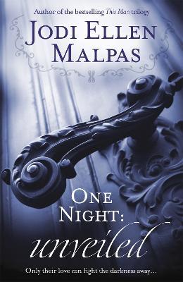 One Night: Unveiled - Jodi Ellen Malpas - cover