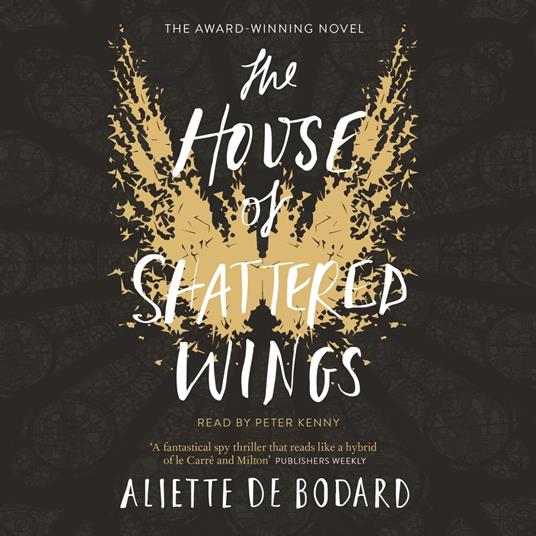 The House of Shattered Wings