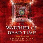 The Watcher of Dead Time