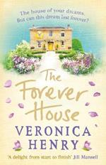 The Forever House: A cosy feel-good page-turner