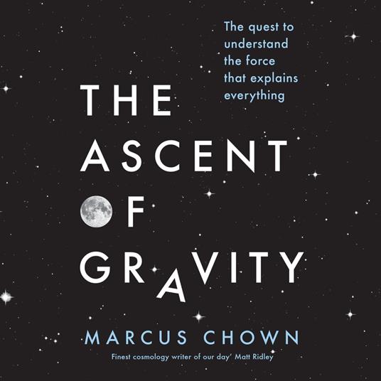 The Ascent of Gravity
