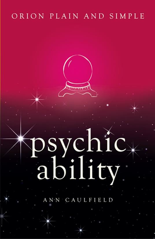 Psychic Ability, Orion Plain and Simple