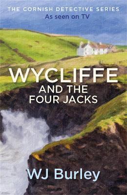 Wycliffe and the Four Jacks - W.J. Burley - cover