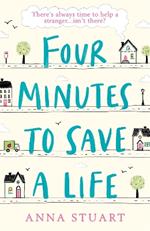 Four Minutes to Save a Life: A feel-good story that will make you laugh and cry