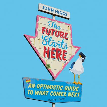 The Future Starts Here