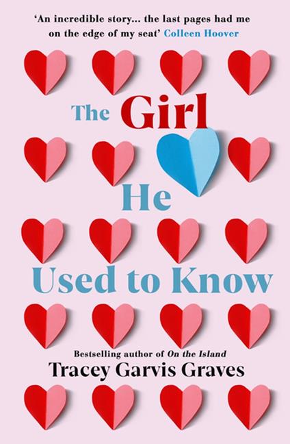 The Girl He Used to Know - Tracey Garvis Graves - ebook