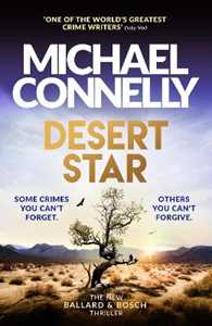 Libro in inglese Desert Star: The Brand New Blockbuster Ballard & Bosch Thriller Michael Connelly