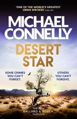 Desert Star: The Brand New Blockbuster Ballard & Bosch Thriller - Michael Connelly - cover