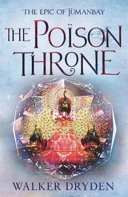 The Poison Throne - Walker Dryden - cover