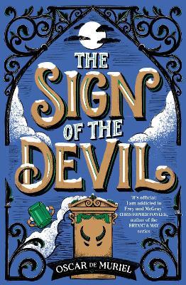 The Sign of the Devil: The Final Frey & McGray Mystery – All Will Be Revealed… - Oscar de Muriel - cover
