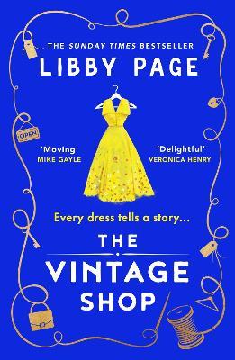 The Vintage Shop: 'Hot buttered-toast-and-tea feelgood fiction' The Times - Libby Page - cover