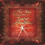 The Key to Living the Law of Attraction