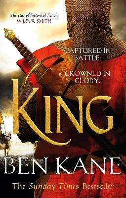 King: A rip-roaring epic historical adventure novel that will have you hooked - Ben Kane - cover