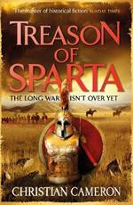 Treason of Sparta: The brand new book from the master of historical fiction!