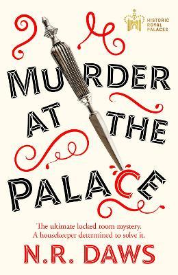 Murder at the Palace: A witty and compelling locked room mystery - N. R. Daws - cover