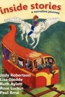 Inside Stories: A Narrative Journey - Judy Robertson,Lisa Gjedde,Ruth Aylett - cover