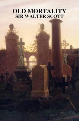 Old Mortality - SIR WALTER SCOTT - cover