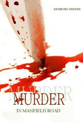 Murder In Manfield Road - Raymond Draper - cover