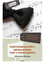 Indeterminacion Y Minimalismo, Pop Y Vanguardias