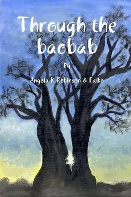 Through the Baobab - Angela Robinson & Falko - cover