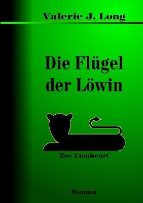 Die Flugel Der Lowin - Valerie J. Long - cover