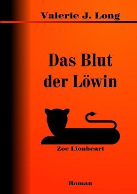 Das Blut Der Lowin - Valerie J. Long - cover